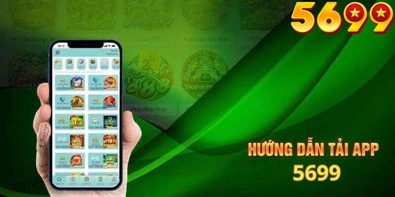 Hướng dẫn tải và cài đặt ứng dụng 5699